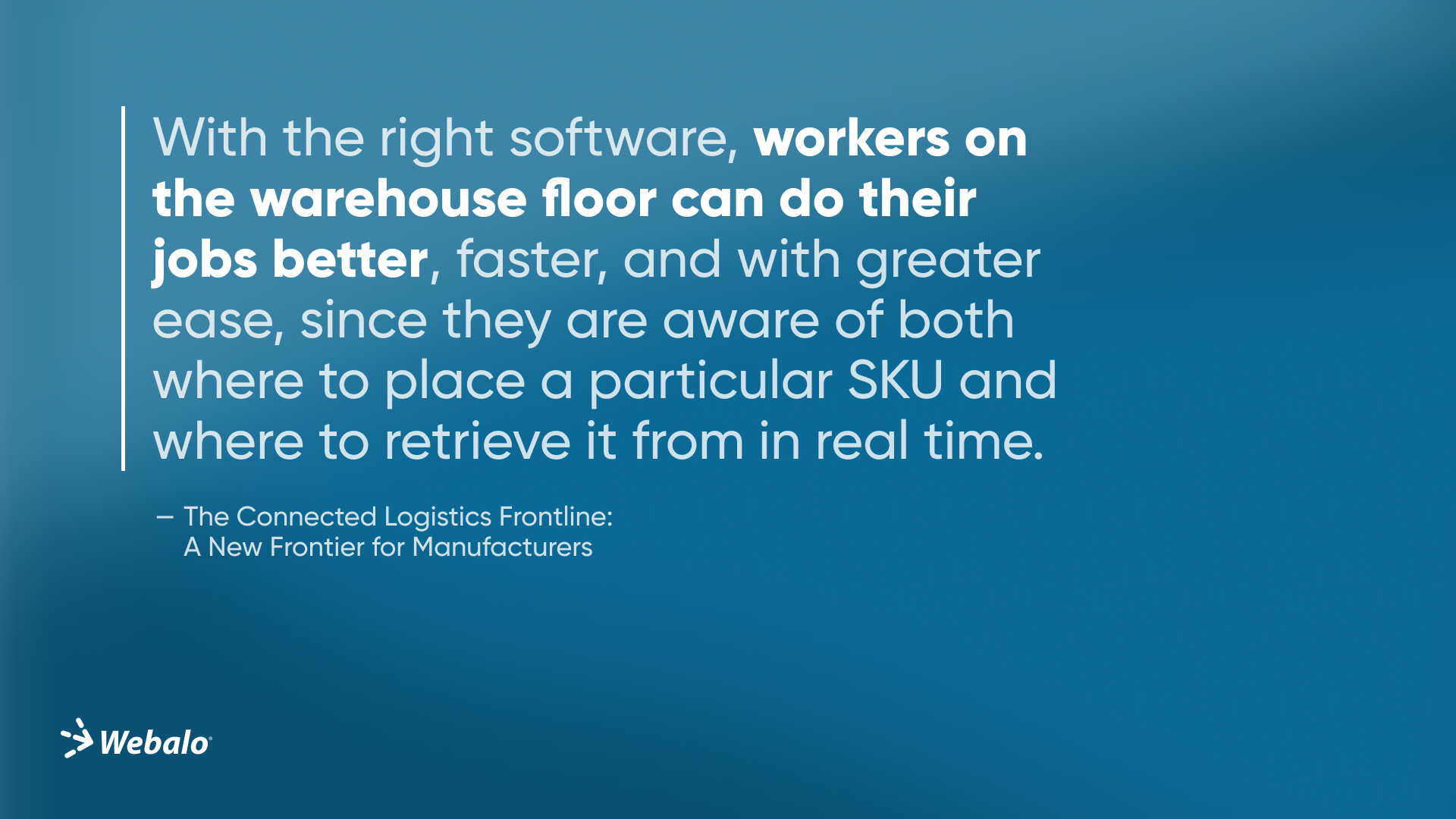 The Connected Logistics Frontline A New Frontier for Manufacturers